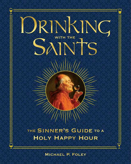 Drinking with the Saints (Deluxe)