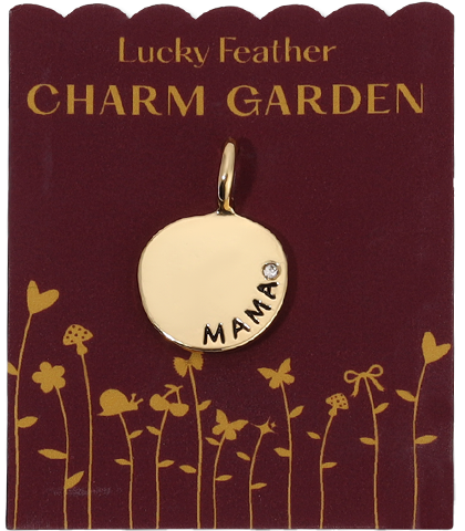 Charm Garden | Mama