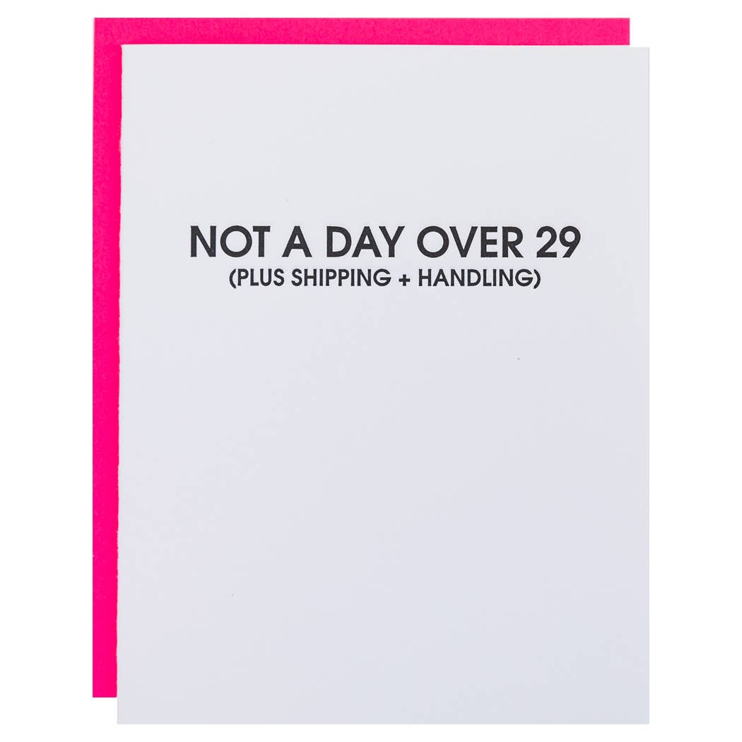 Not A Day Over 29  | Birthday Greeting Card