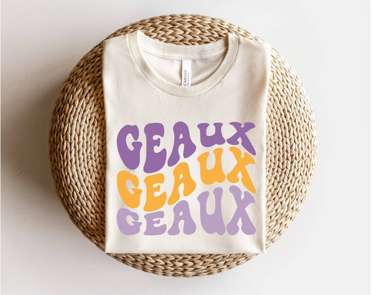 Geaux Geaux Geaux T-Shirt